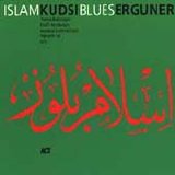 kudsi erguner - islam blues