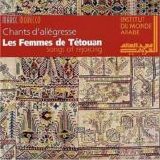 Les Femmes de Tetouan - Chants d allegresse