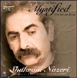 shahram nazeri - Mystified Sufi Music of Iran