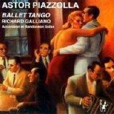 astor piazzola - Richard Galliano - Ballet Tango