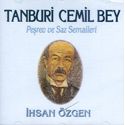 ihsan özgen - Tanburi Cemil Bey