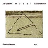 anouar brahem & garbarek & hussain - Madar