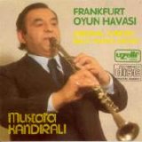 mustafa kandıralı - Frankfurt Oyun Havasi
