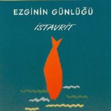 ezginin günlüğü - istavrit