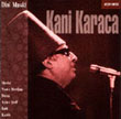 Kani Karaca - Kani Karaca