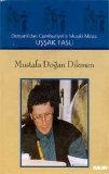 doğan dikmen - osmanlı'dan cumhuriyete musiki mirası - uşşak faslı
