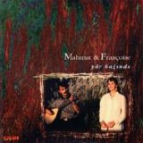 Mahmut & Francoise - Yar Baginda (1998) [kalan]