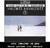 halimiz ahvalimiz - HALİMİZ AHVALİMİZ-3