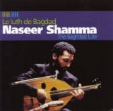 Naseer Shamma - Le luth de Bagdad / The Baghdad Lute