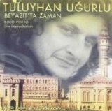 tuluyhan uğurlu - Beyazit'ta Zaman