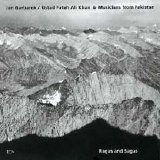 Jan Garbarek & Ustad Fateh Ali Khan - Ragas And Sagas