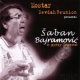 Saban Bajramovic - A Gyspy Legend