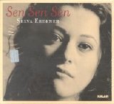 Selva Erdener - sen sen sen - Sen Sen Sen