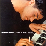 Samuele Bersani - L'Oroscopo Speciale