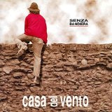 Casa Del Vento - Senza bandiera