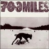 700 Miles - 700 Miles