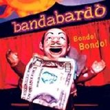 Bandabardò - Bondo Bondo