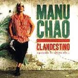 Manu Chao - Clandestino - Esperando la Ultima OlA...