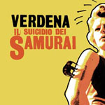 Verdena - Il Suicidio Dei Samurai