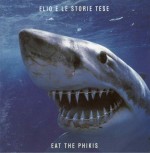 Elio e le Storie Tese - Eat the Phikis