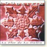 Lou Dalfin - La Flor de lo Dalfin