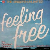 Singers Unlimited - Feeling Free: With The Pat Williams Orchestra
