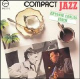 Antonio Carlos Jobim - Compact Jazz: Antonio Carlos Jobim