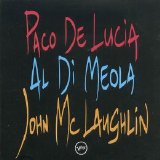 Paco de Lucia, Al Di Meola, John Mclaughlin - The Guitar Trio