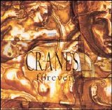 Cranes - Forever [Bonus Tracks]