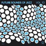 Various artists - Future Sounds Of Jazz Vol. 10