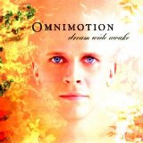 Omnimotion - Dream Wide Awake
