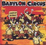 Babylon Circus - Dances of Resistance