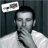 Arctic Monkeys - Whatever People Say I Am That's What I'm Not