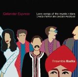 Ensemble Badila - Qalandar Express: Love Songs of Mystic Riders