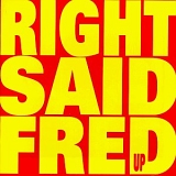 Right Said Fred - Up