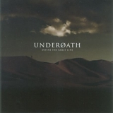 UnderØath - Define The Great Line