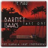 Barney Isaacs & The Kahala Surf Serenaders - E'Mau