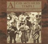 Acid Mothers Temple & The Melting Paraiso U.F.O. - Mantra Of Love