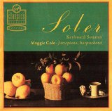 Maggie Cole - Soler-Fandango, Keyboard Sonatas