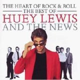 Huey Lewis and The News - The Heart of Rock & Roll