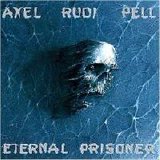 Axel Rudi Pell - Eternal Prisoner