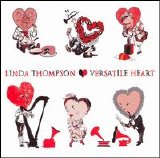 Linda Thompson - Versatile Heart