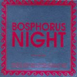 Various artists - Bosphorus Night [by Suat Atesdagli]