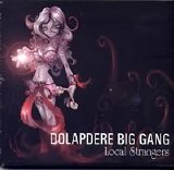 Dolapdere Big Gang - Local Strangers