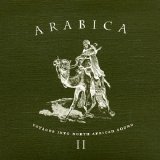 Various artists - Arabica Vol.2: Voyages Into North African Sound