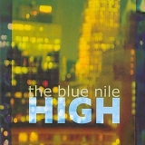 The Blue Nile - High