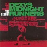 Dexys Midnight Runners - Let's Make This Precious