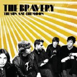 The Bravery - The Sun and The Moon