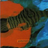 Various artists - Guitarrorists