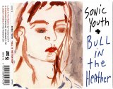 Sonic Youth - Bull In The Heather